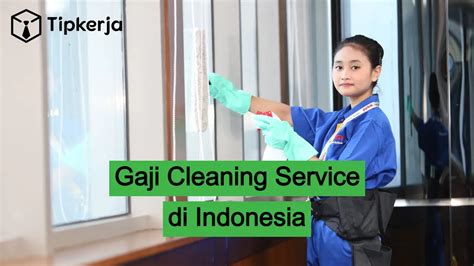 Berapa gaji cleaning service di jakarta 000